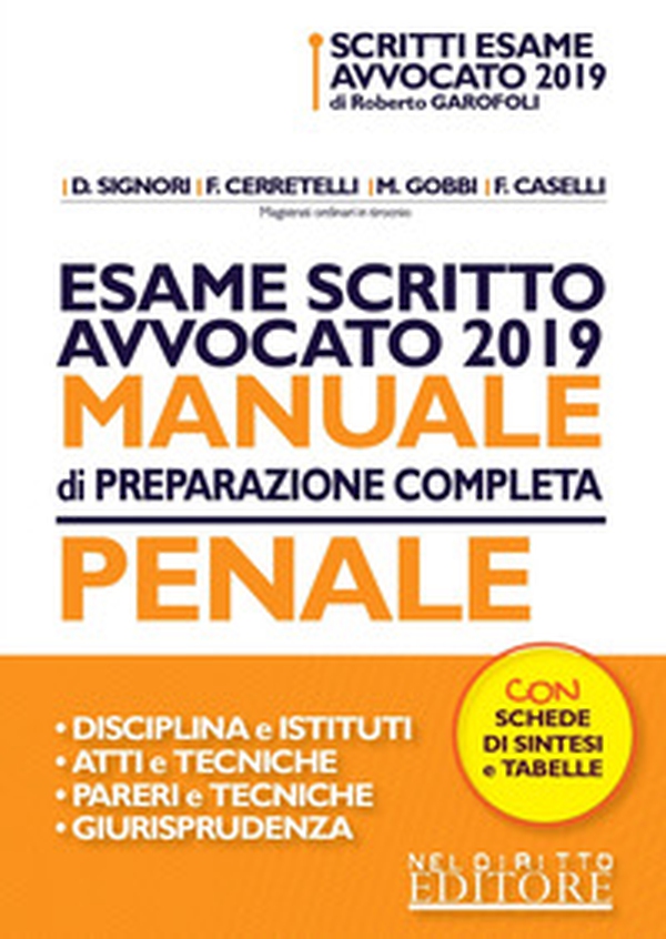 Esame scritto avvocato 2019. Manuale di preparazione completa penale - Librerie.coop Esame scritto avvocato 2019. Manuale di preparazione completa penale - Librerie.coop
