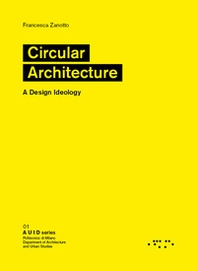 Circular architecture. A design ideology - Librerie.coop