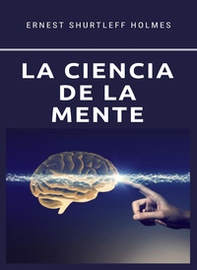 La ciencia de la mente - Librerie.coop
