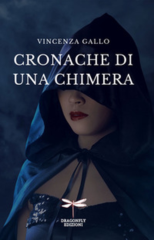Cronache di una chimera - Librerie.coop Cronache di una chimera - Librerie.coop