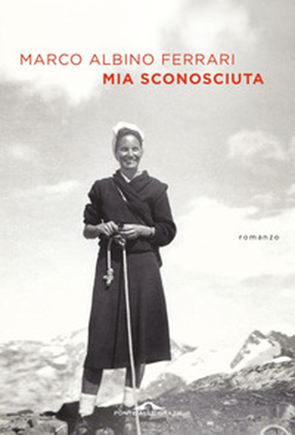 Mia sconosciuta - Librerie.coop Mia sconosciuta - Librerie.coop