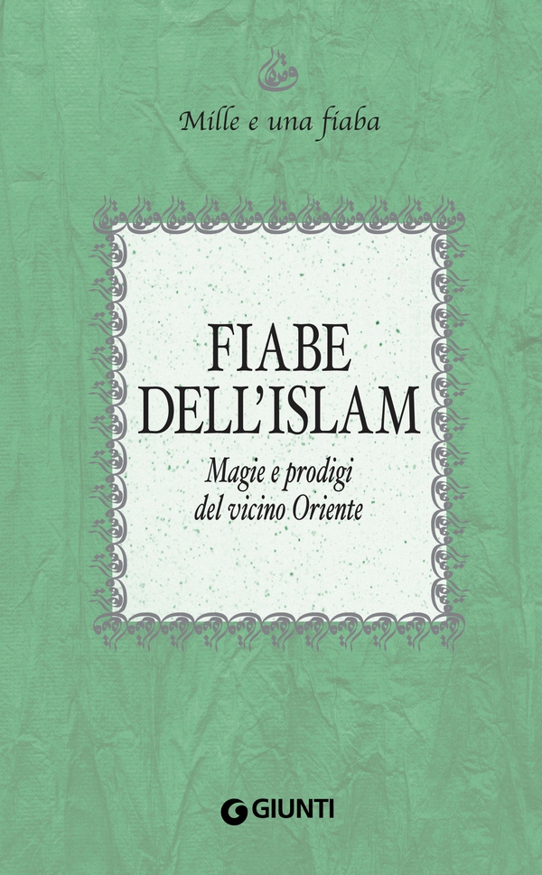 Fiabe dell'Islam - Librerie.coop Fiabe dell'Islam - Librerie.coop