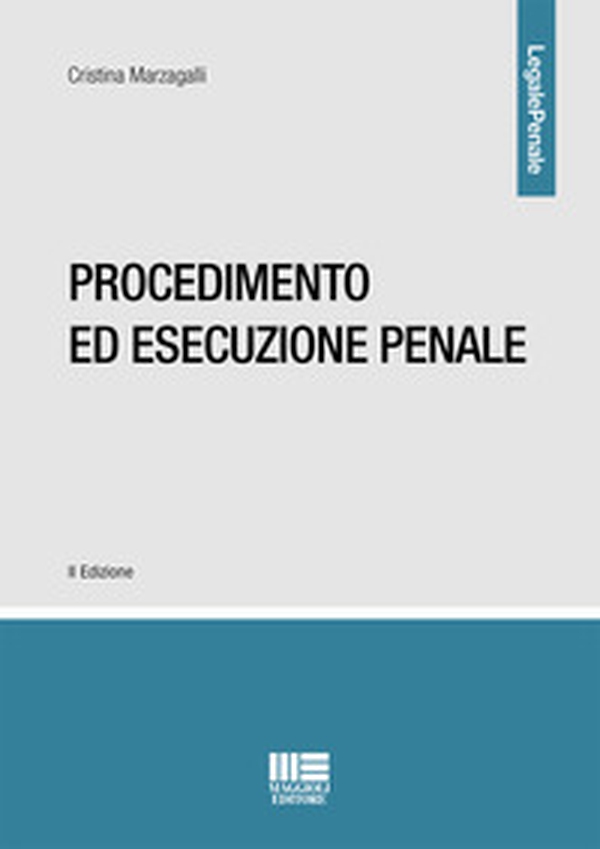 Procedimento ed esecuzione penale - Librerie.coop Procedimento ed esecuzione penale - Librerie.coop