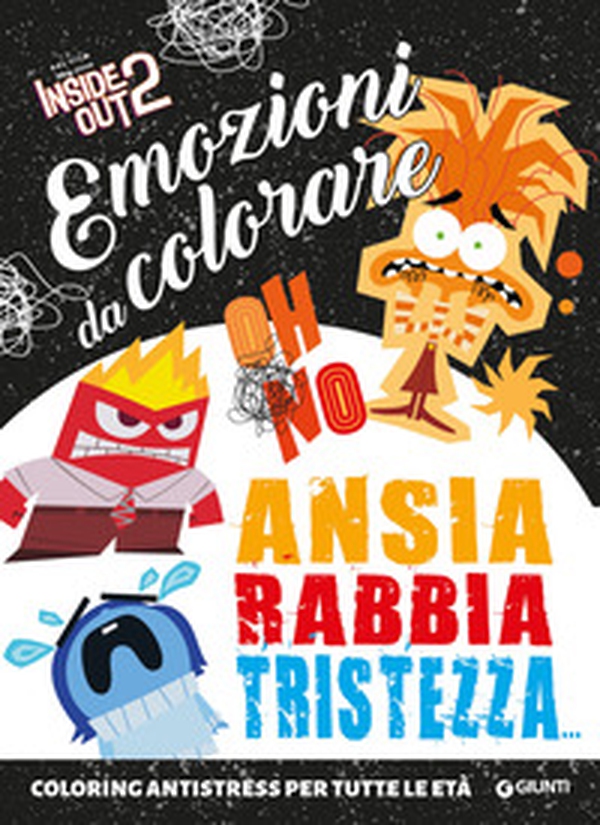 Inside out 2. Ansia, rabbia, tristezza. Emozioni da colorare - Librerie.coop Inside out 2. Ansia, rabbia, tristezza. Emozioni da colorare - Librerie.coop