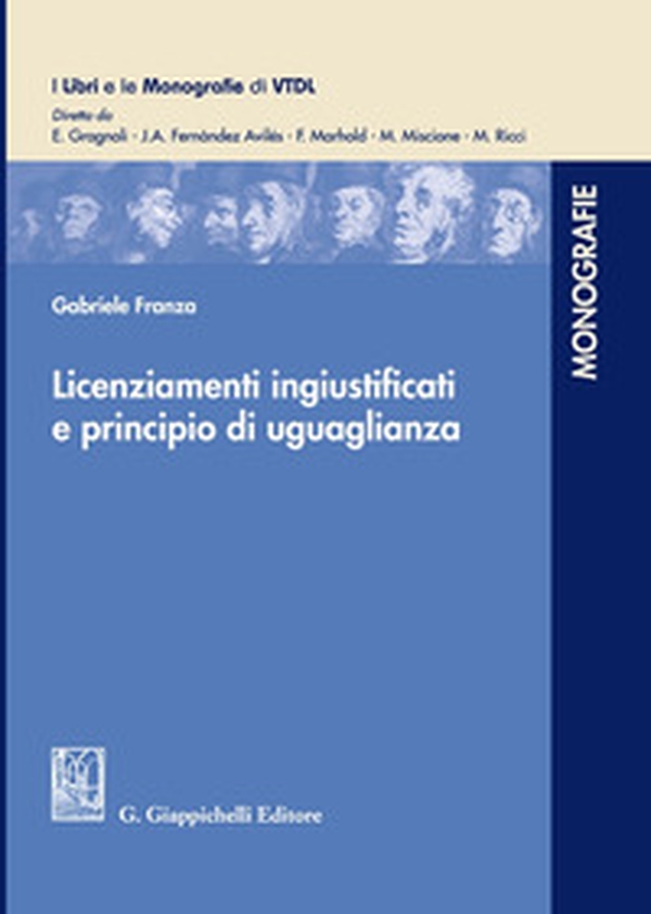 Licenziamenti ingiustificati e principio di uguaglianza - Librerie.coop Licenziamenti ingiustificati e principio di uguaglianza - Librerie.coop