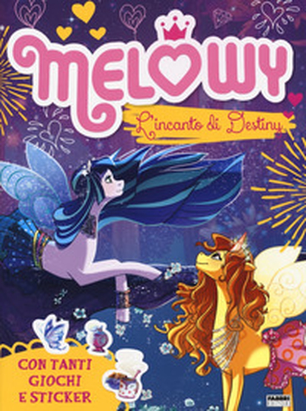 L'incanto di Destiny. Melowy. Il libro gioco. Ediz. a colori. Con adesivi - Librerie.coop L'incanto di Destiny. Melowy. Il libro gioco. Ediz. a colori. Con adesivi - Librerie.coop