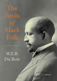 The souls of black folk - Librerie.coop