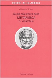 Guida alla lettura della metafisica di Aristotele - Librerie.coop