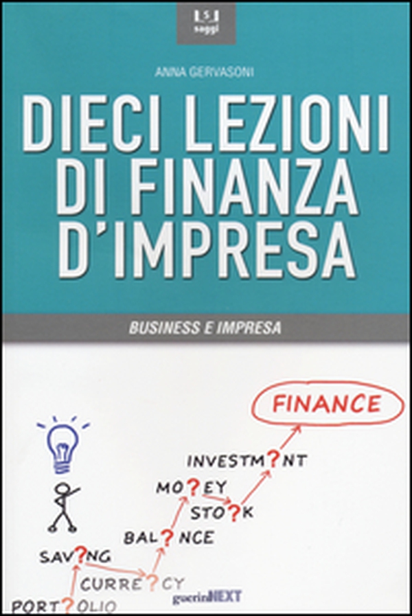 Dieci lezioni di finanza d'impresa - Librerie.coop Dieci lezioni di finanza d'impresa - Librerie.coop
