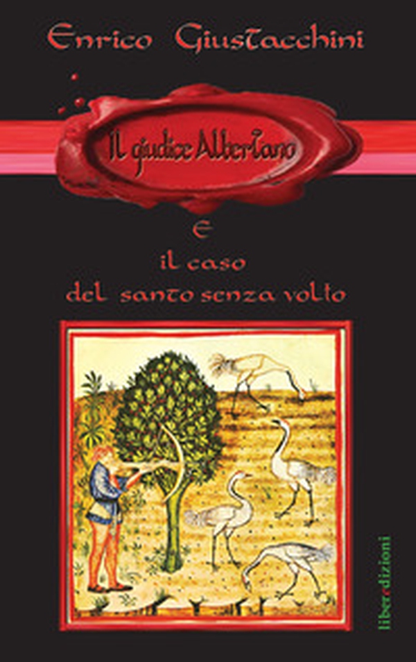 Il giudice Albertano e il caso del santo senza volto - Librerie.coop Il giudice Albertano e il caso del santo senza volto - Librerie.coop