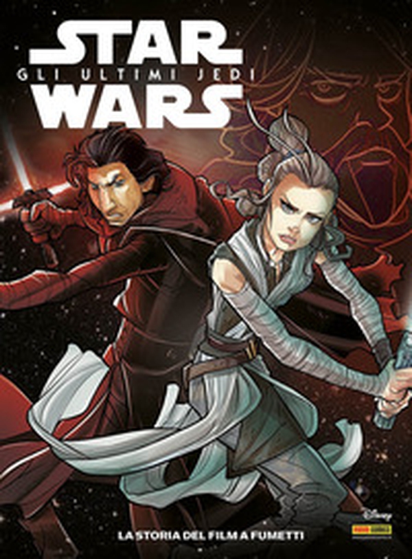 Gli ultimi jedi. Star Wars. La storia del film a fumetti - Librerie.coop Gli ultimi jedi. Star Wars. La storia del film a fumetti - Librerie.coop