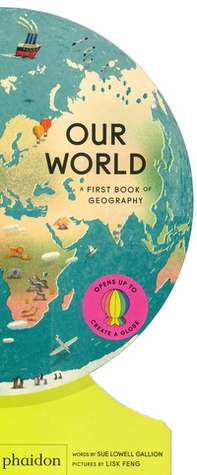 Our world. A first book of geography - Librerie.coop