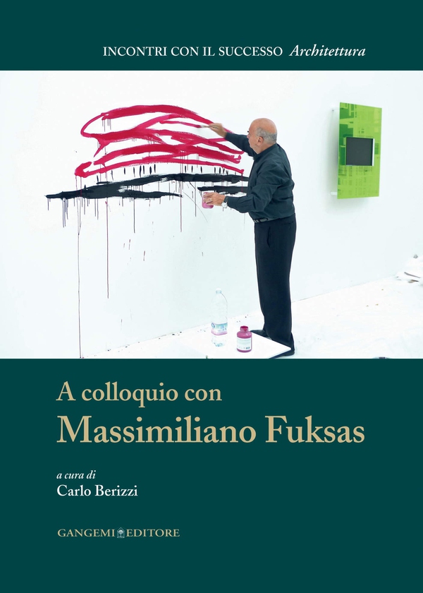 A colloquio con Massimiliano Fuksas - Librerie.coop A colloquio con Massimiliano Fuksas - Librerie.coop