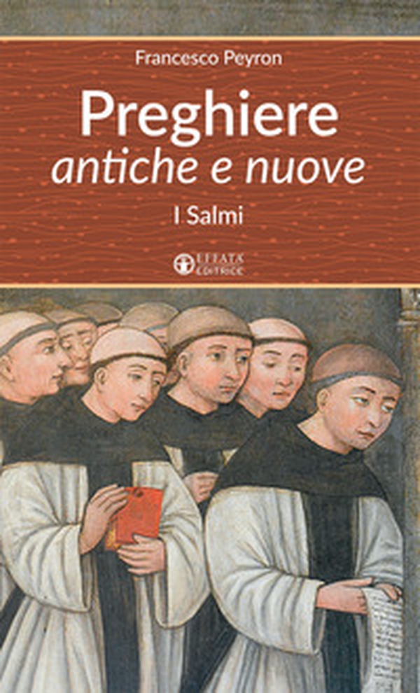 Preghiere antiche e nuove. I Salmi - Librerie.coop Preghiere antiche e nuove. I Salmi - Librerie.coop