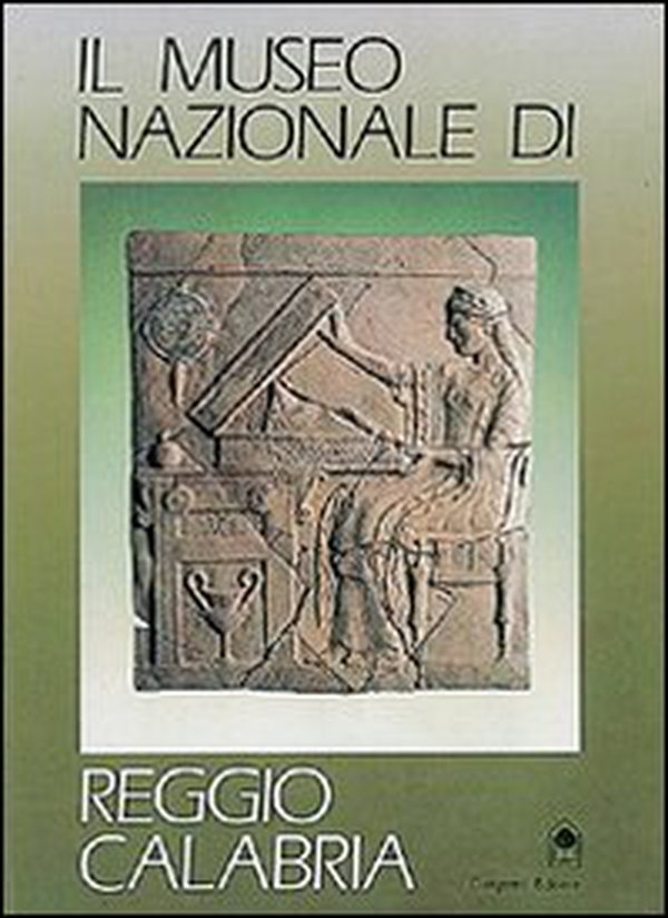 Il museo nazionale di Reggio Calabria - Librerie.coop Il museo nazionale di Reggio Calabria - Librerie.coop