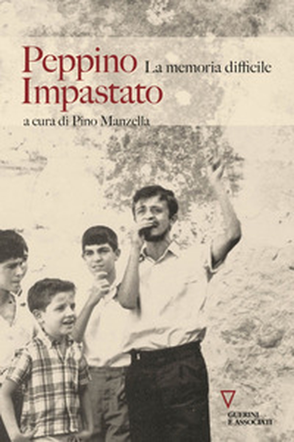 Peppino Impastato. La memoria difficile - Librerie.coop Peppino Impastato. La memoria difficile - Librerie.coop