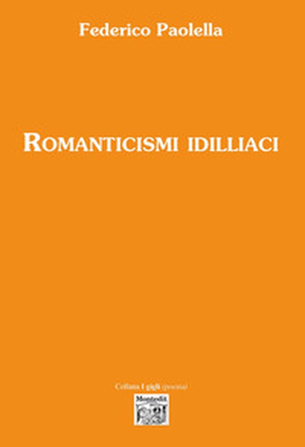 Romanticismi idilliaci - Librerie.coop Romanticismi idilliaci - Librerie.coop