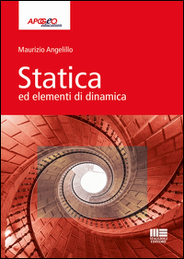 Statica ed elementi di dinamica - Librerie.coop Statica ed elementi di dinamica - Librerie.coop