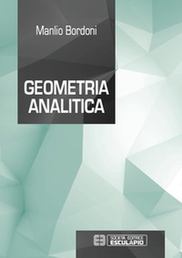 Geometria analitica - Librerie.coop Geometria analitica - Librerie.coop