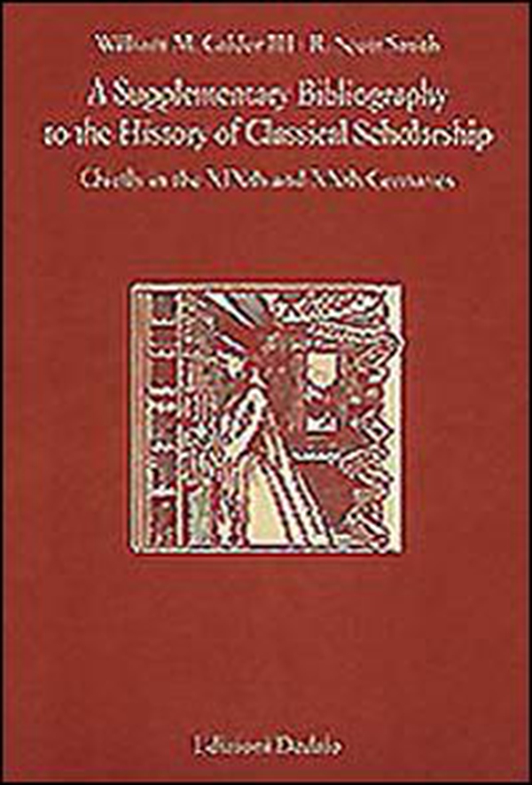 A Supplementary bibliography to the history of classical scholarship. Chiefly in the XIXth and XXth centuries - Librerie.coop A Supplementary bibliography to the history of classical scholarship. Chiefly in the XIXth and XXth centuries - Librerie.coop
