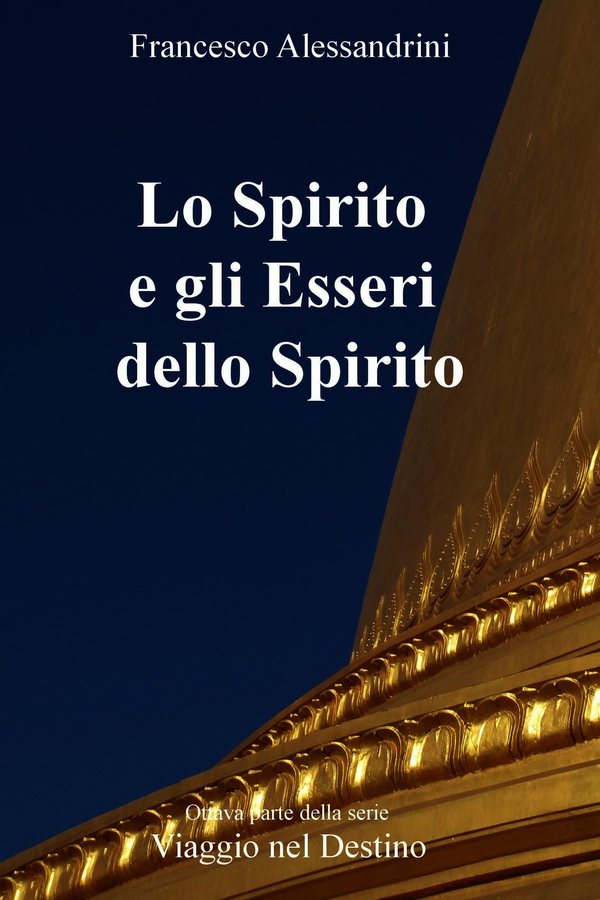 Lo Spirito e gli Esseri dello Spirito - Librerie.coop Lo Spirito e gli Esseri dello Spirito - Librerie.coop