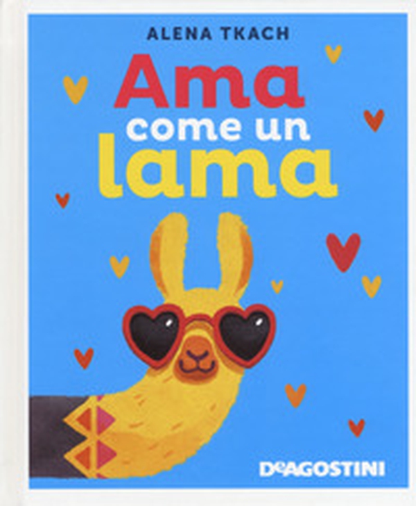 Ama come un lama - Librerie.coop Ama come un lama - Librerie.coop