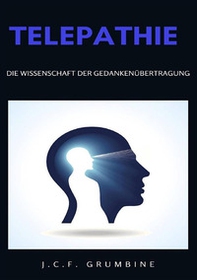 Telepathie, die Wissenschaft der Gedankenübertragung - Librerie.coop