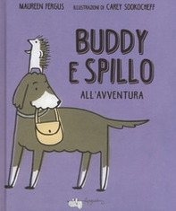 Buddy e Spillo all'avventura - Librerie.coop