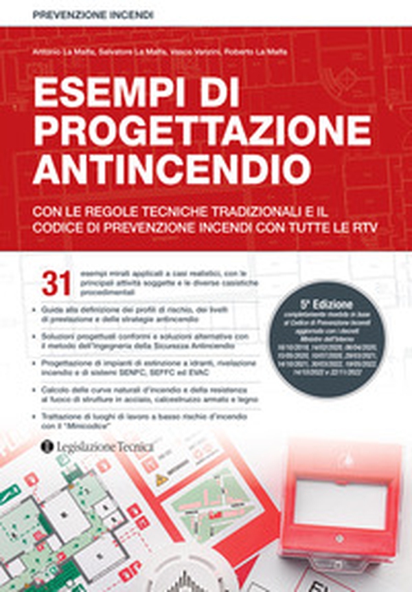 Esempi di progettazione antincendio. Con le regole tecniche tradizionali, il Codice di prevenzione incendi e le RTV - Librerie.coop Esempi di progettazione antincendio. Con le regole tecniche tradizionali, il Codice di prevenzione incendi e le RTV - Librerie.coop