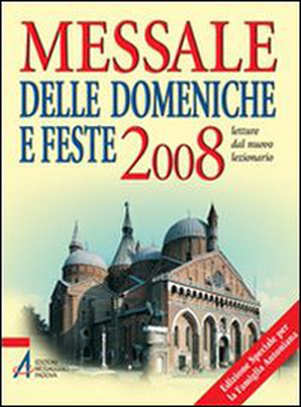 Messale delle domeniche e feste 2008 - Librerie.coop Messale delle domeniche e feste 2008 - Librerie.coop