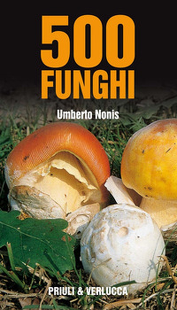 500 funghi - Librerie.coop 500 funghi - Librerie.coop
