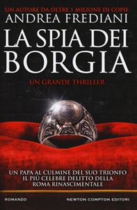 La spia dei Borgia - Librerie.coop