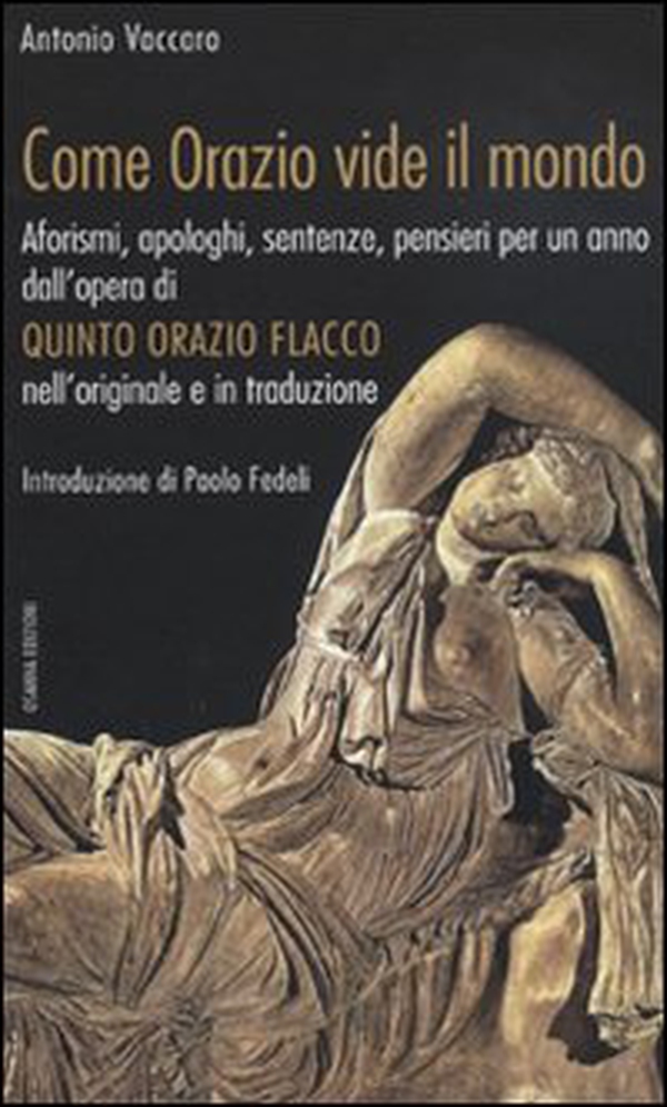 Come Orazio vide il mondo - Librerie.coop Come Orazio vide il mondo - Librerie.coop