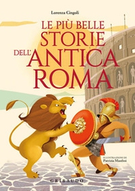 Le più belle storie dell'antica Roma - Librerie.coop