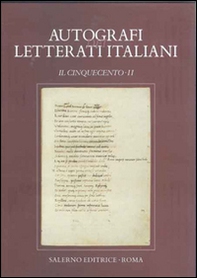 Autografi dei letterati italiani. Il Cinquecento - Vol. 2 - Librerie.coop