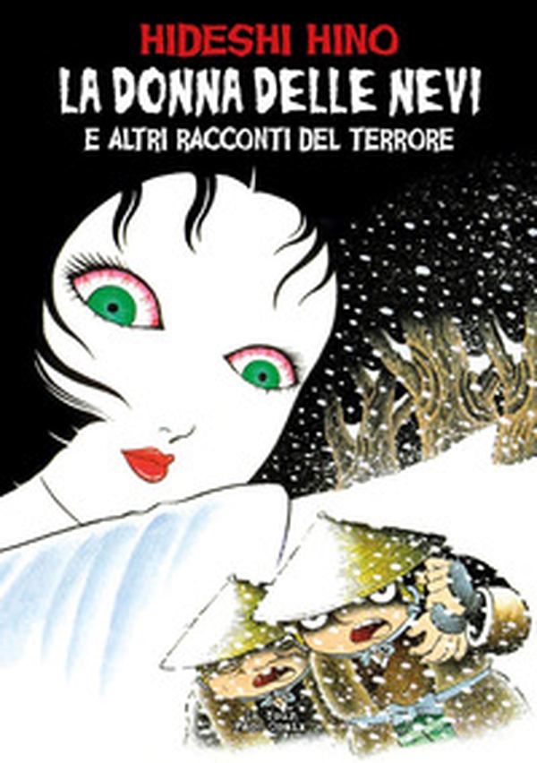 La donna delle nevi e altri racconti del terrore - Librerie.coop La donna delle nevi e altri racconti del terrore - Librerie.coop