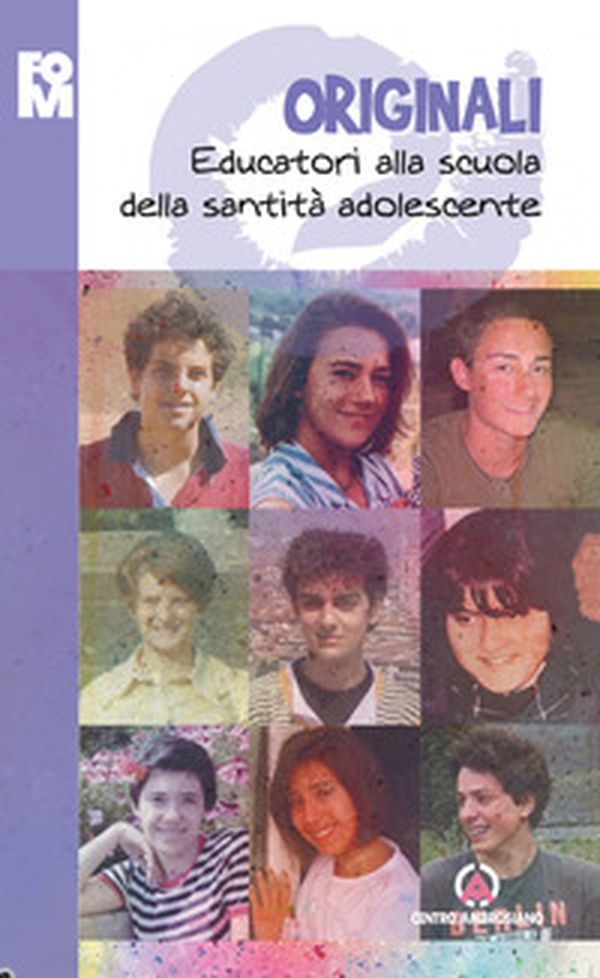 Originali. Educatori alla scuola della santità adolescente - Librerie.coop Originali. Educatori alla scuola della santità adolescente - Librerie.coop