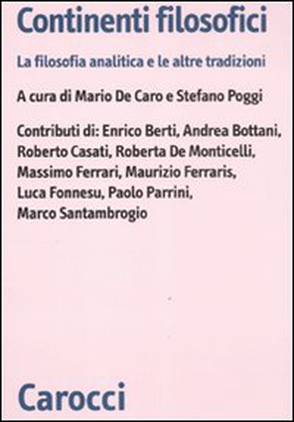 Continenti filosofici. La filosofia analitica e le altre tradizioni - Librerie.coop Continenti filosofici. La filosofia analitica e le altre tradizioni - Librerie.coop