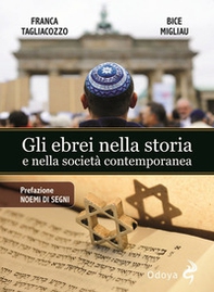 Gli ebrei nella storia e nella società contemporanea - Librerie.coop