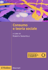 Consumo e teoria sociale - Librerie.coop
