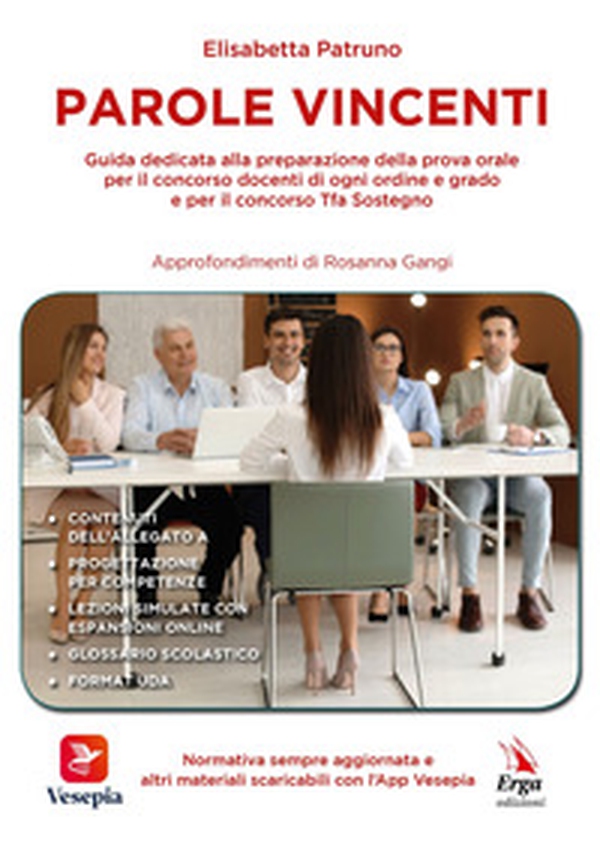 Parole vincenti. Guida dedicata alla preparazione della prova orale per il concorso docenti di ogni ordine e grado e per il concorso Tfa sostegno - Librerie.coop Parole vincenti. Guida dedicata alla preparazione della prova orale per il concorso docenti di ogni ordine e grado e per il concorso Tfa sostegno - Librerie.coop
