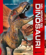 Nel mondo dei dinosauri - Librerie.coop