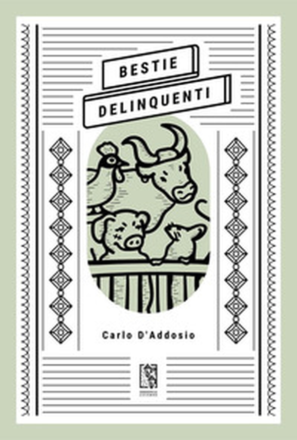 Bestie delinquenti - Librerie.coop Bestie delinquenti - Librerie.coop