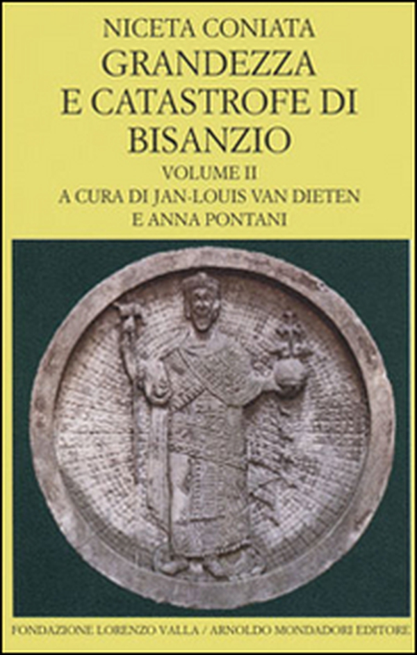 Grandezza e catastrofe di Bisanzio. Testo greco a fronte - Librerie.coop Grandezza e catastrofe di Bisanzio. Testo greco a fronte - Librerie.coop