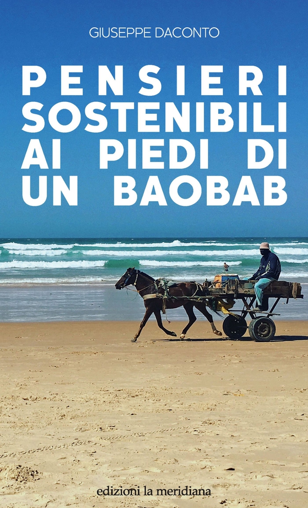 Pensieri sostenibili ai piedi di un baobab - Librerie.coop Pensieri sostenibili ai piedi di un baobab - Librerie.coop