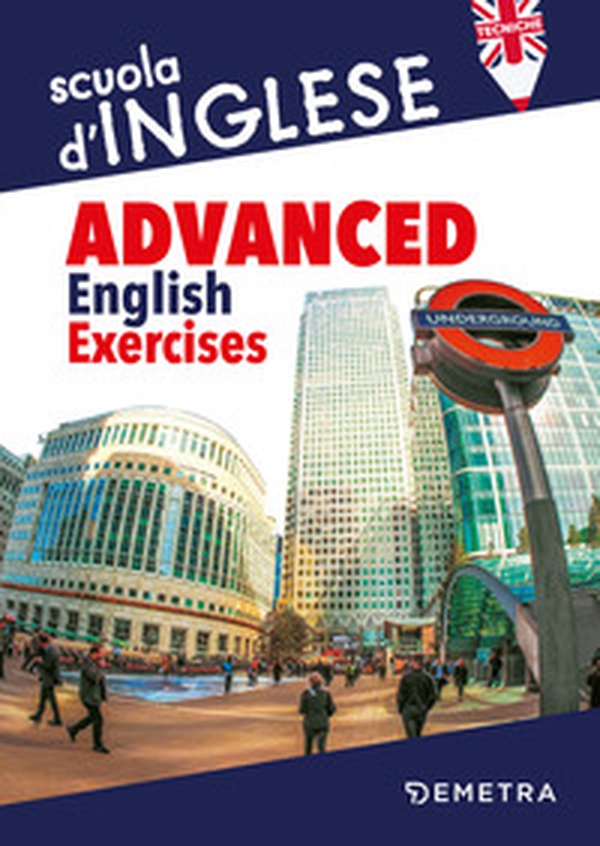 Advanced English exercises - Librerie.coop Advanced English exercises - Librerie.coop