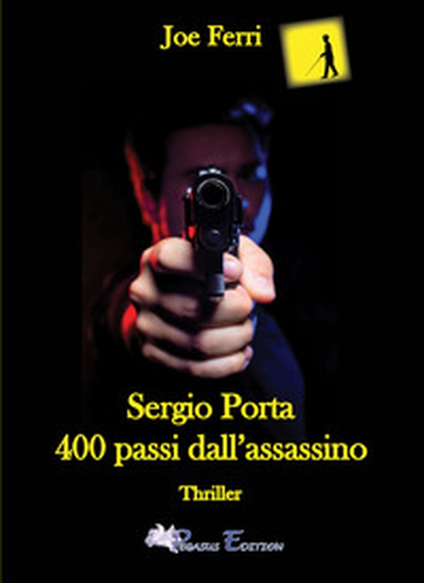 Sergio Porta. 400 passi dall'assassino - Librerie.coop Sergio Porta. 400 passi dall'assassino - Librerie.coop
