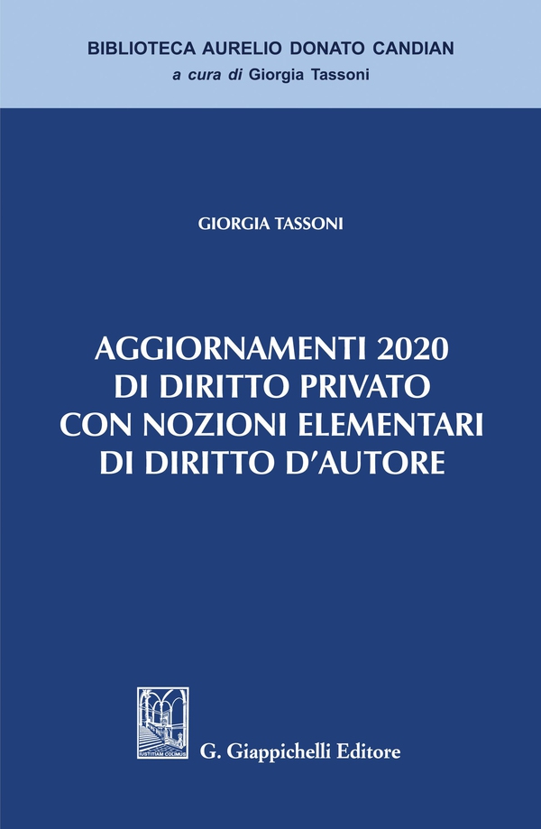 Aggiornamenti 2020 di diritto privato con nozioni elementari di diritto d'Autore - e-Book - Librerie.coop Aggiornamenti 2020 di diritto privato con nozioni elementari di diritto d'Autore - e-Book - Librerie.coop