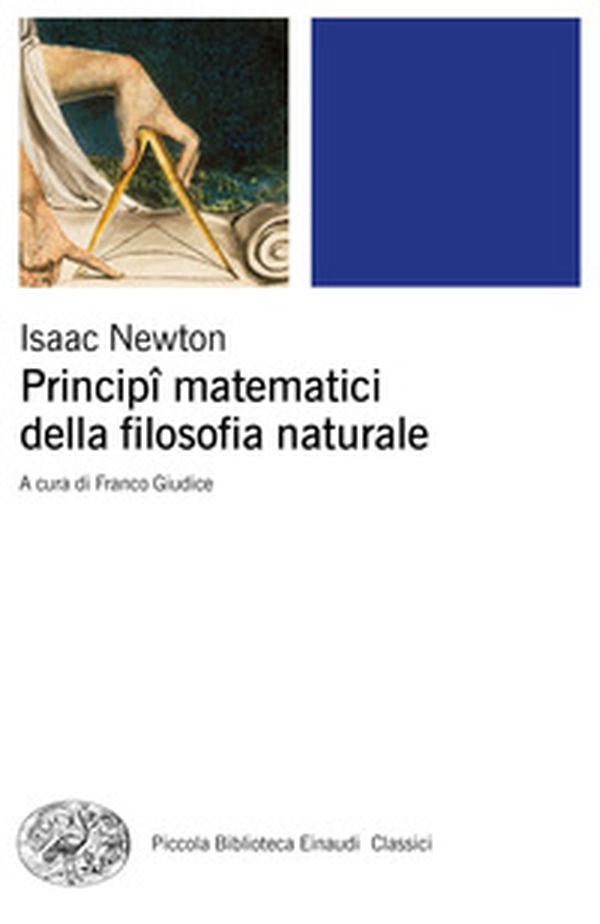 Principî matematici della filosofia naturale - Librerie.coop Principî matematici della filosofia naturale - Librerie.coop