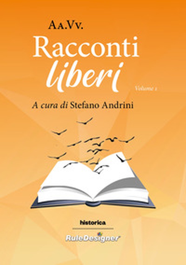 Racconti liberi 2022 - Vol. 1 - Librerie.coop Racconti liberi 2022 - Vol. 1 - Librerie.coop